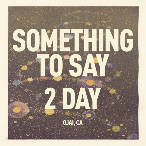 SOMETHING TO SAY 2DAY